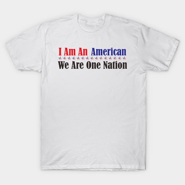 We Are One Nation T-Shirt by koestry